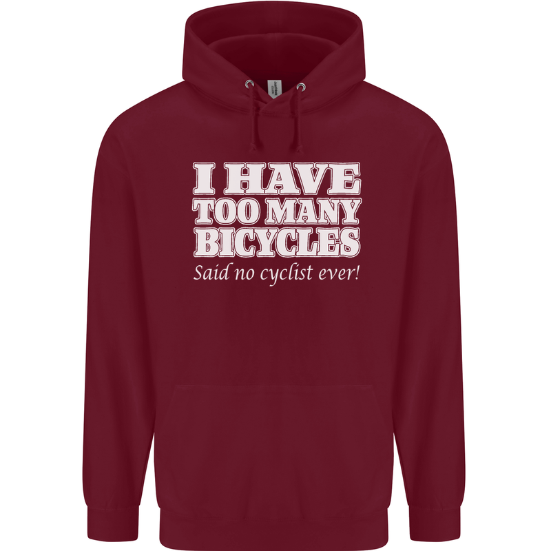 Too Many Bicycles Said No Cyclist Cycling Childrens Kids Hoodie Maroon