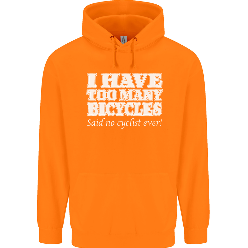 Too Many Bicycles Said No Cyclist Cycling Childrens Kids Hoodie Orange