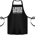 Too Many Bicycles Said No Cyclist Cycling Cotton Apron 100% Organic Black