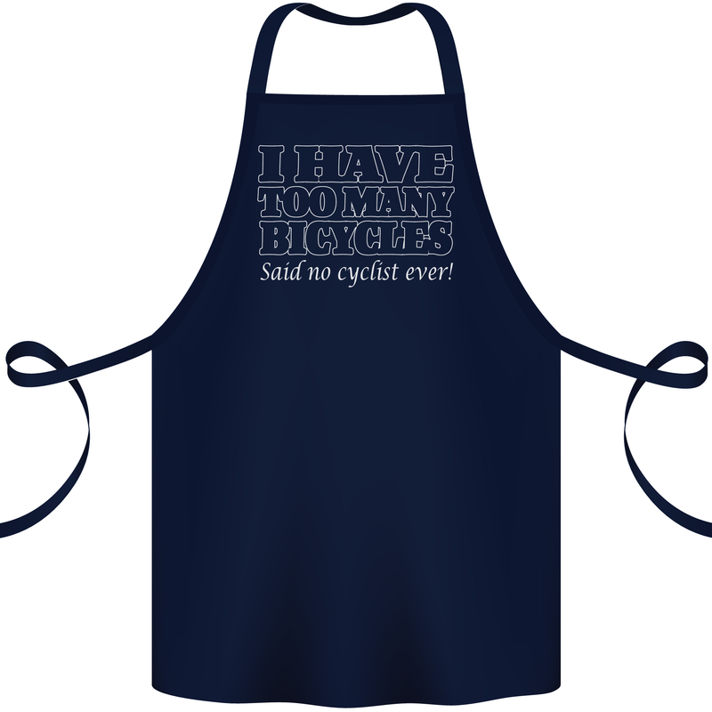 Too Many Bicycles Said No Cyclist Cycling Cotton Apron 100% Organic Navy Blue
