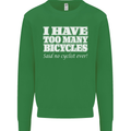 Too Many Bicycles Said No Cyclist Cycling Kids Sweatshirt Jumper Irish Green