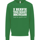 Too Many Bicycles Said No Cyclist Cycling Kids Sweatshirt Jumper Irish Green