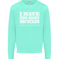 Too Many Bicycles Said No Cyclist Cycling Kids Sweatshirt Jumper Peppermint