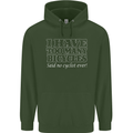 Too Many Bicycles Said No Cyclist Cycling Mens 80% Cotton Hoodie Forest Green