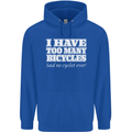 Too Many Bicycles Said No Cyclist Cycling Mens 80% Cotton Hoodie Royal Blue