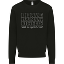 Too Many Bicycles Said No Cyclist Cycling Mens Sweatshirt Jumper Black