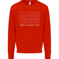 Too Many Bicycles Said No Cyclist Cycling Mens Sweatshirt Jumper Bright Red