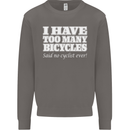 Too Many Bicycles Said No Cyclist Cycling Mens Sweatshirt Jumper Charcoal