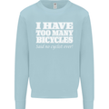 Too Many Bicycles Said No Cyclist Cycling Mens Sweatshirt Jumper Light Blue