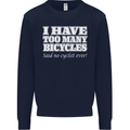 Too Many Bicycles Said No Cyclist Cycling Mens Sweatshirt Jumper Navy Blue