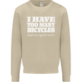 Too Many Bicycles Said No Cyclist Cycling Mens Sweatshirt Jumper Sand
