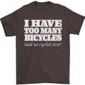 Too Many Bicycles Said No Cyclist Cycling Mens T-Shirt Cotton Gildan Dark Chocolate