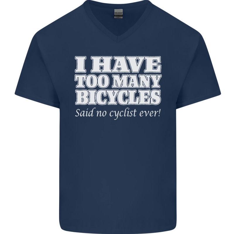 Too Many Bicycles Said No Cyclist Cycling Mens V-Neck Cotton T-Shirt Navy Blue