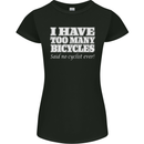 Too Many Bicycles Said No Cyclist Cycling Womens Petite Cut T-Shirt Black