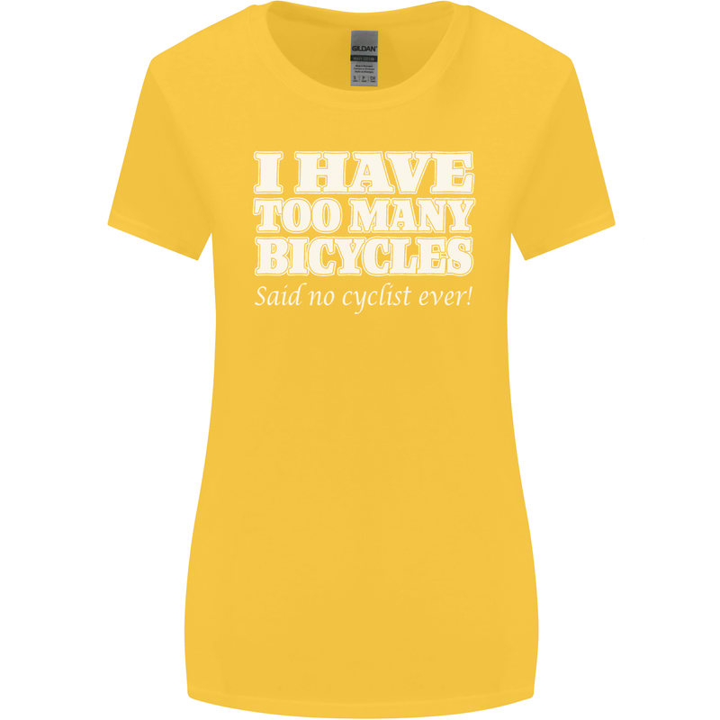 Too Many Bicycles Said No Cyclist Cycling Womens Wider Cut T-Shirt Yellow