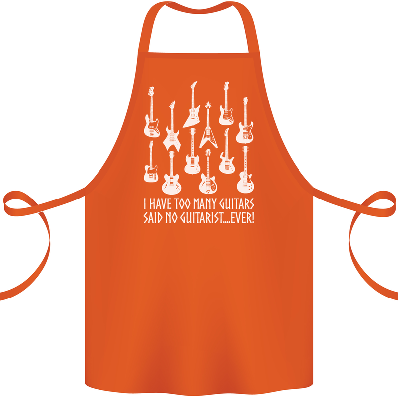 Too Many Guitars Said No Guitarist Cotton Apron 100% Organic Orange