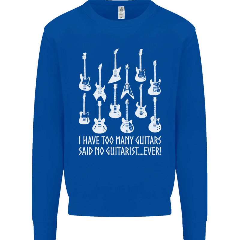Too Many Guitars Said No Guitarist Kids Sweatshirt Jumper Royal Blue