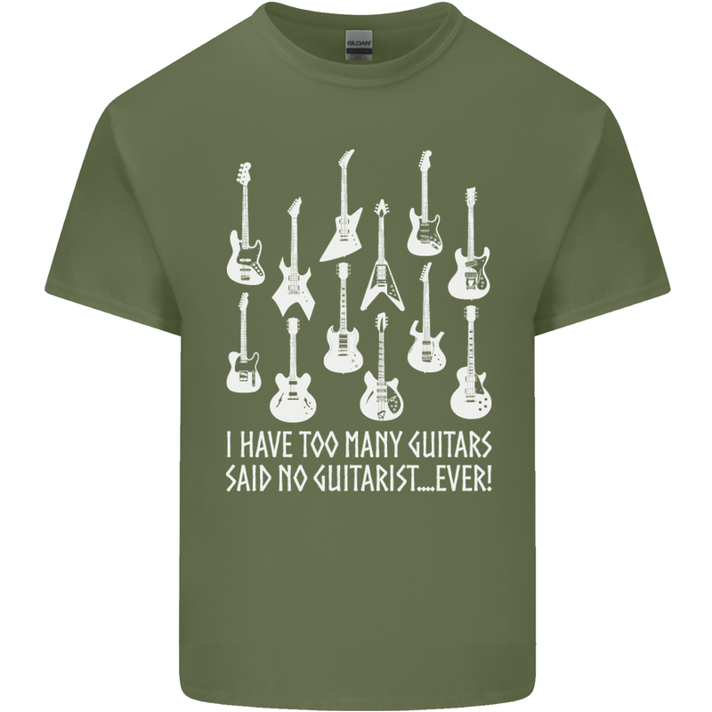 Too Many Guitars Said No Guitarist Mens Cotton T-Shirt Tee Top Military Green