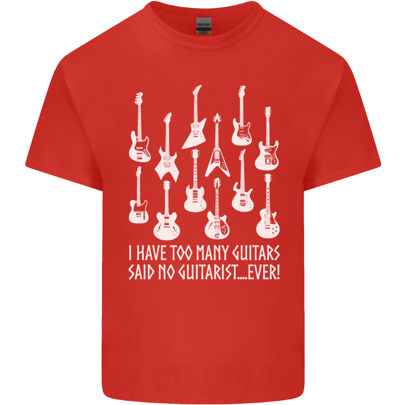 Too Many Guitars Said No Guitarist Mens Cotton T-Shirt Tee Top Red
