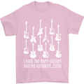 Too Many Guitars Said No Guitarist Mens T-Shirt Cotton Gildan Light Pink