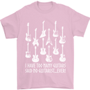 Too Many Guitars Said No Guitarist Mens T-Shirt Cotton Gildan Light Pink