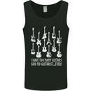 Too Many Guitars Said No Guitarist Mens Vest Tank Top Black