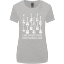 Too Many Guitars Said No Guitarist Womens Wider Cut T-Shirt Sports Grey