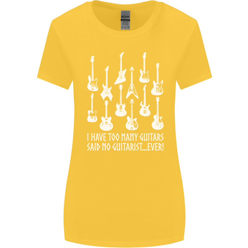 Too Many Guitars Said No Guitarist Womens Wider Cut T-Shirt Yellow