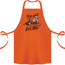 Too Old For This Funny Cycling Bicycle Cotton Apron 100% Organic Orange