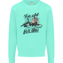 Too Old For This Funny Cycling Bicycle Kids Sweatshirt Jumper Peppermint