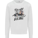 Too Old For This Funny Cycling Bicycle Kids Sweatshirt Jumper White