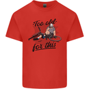 Too Old For This Funny Cycling Bicycle Kids T-Shirt Childrens Red