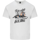 Too Old For This Funny Cycling Bicycle Kids T-Shirt Childrens White