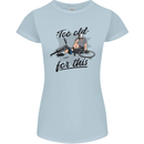 Too Old For This Funny Cycling Bicycle Womens Petite Cut T-Shirt Light Blue
