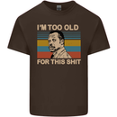 Too Old Funny Danny Glover Movie Quote Kids T-Shirt Childrens Chocolate