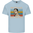 Too Old Funny Danny Glover Movie Quote Mens Cotton T-Shirt Tee Top Light Blue