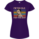 Too Old Funny Danny Glover Movie Quote Womens Petite Cut T-Shirt Purple