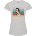 Too Old Funny Danny Glover Movie Quote Womens Petite Cut T-Shirt Sports Grey