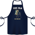 Too Old for This Shit Funny Music DJ Vinyl Cotton Apron 100% Organic Navy Blue