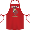 Too Old for This Shit Funny Music DJ Vinyl Cotton Apron 100% Organic Red