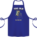 Too Old for This Shit Funny Music DJ Vinyl Cotton Apron 100% Organic Royal Blue