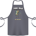 Too Old for This Shit Funny Music DJ Vinyl Cotton Apron 100% Organic Steel