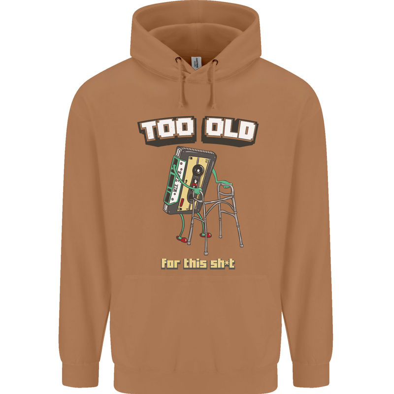 Too Old for This Shit Funny Music DJ Vinyl Mens 80% Cotton Hoodie Caramel Latte