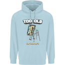 Too Old for This Shit Funny Music DJ Vinyl Mens 80% Cotton Hoodie Light Blue