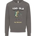 Too Old for This Shit Funny Music DJ Vinyl Mens Sweatshirt Jumper Charcoal