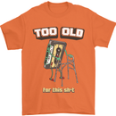 Too Old for This Shit Funny Music DJ Vinyl Mens T-Shirt Cotton Gildan Orange