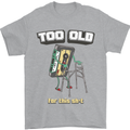Too Old for This Shit Funny Music DJ Vinyl Mens T-Shirt Cotton Gildan Sports Grey