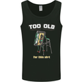 Too Old for This Shit Funny Music DJ Vinyl Mens Vest Tank Top Black