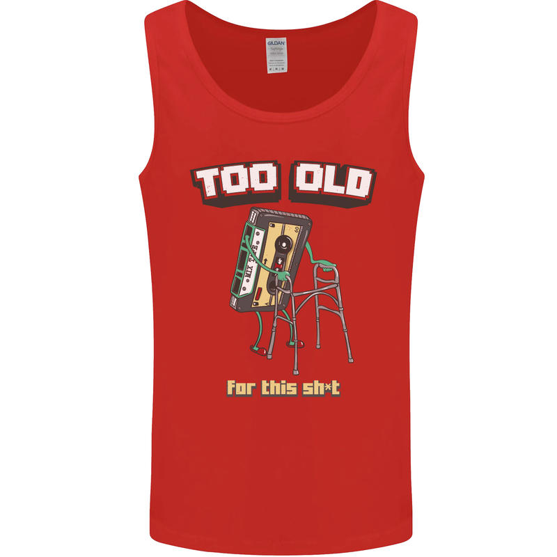 Too Old for This Shit Funny Music DJ Vinyl Mens Vest Tank Top Red