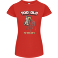Too Old for This Shit Funny Music DJ Vinyl Womens Petite Cut T-Shirt Red